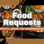 Food requests