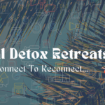 Digital Detox Retreats